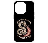 Custodia per iPhone 14 Pro Would You Still Love Me If I Was A Wyrm Meme di Internet