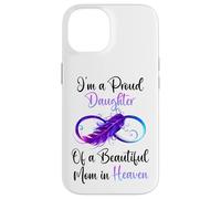 Custodia per iPhone 14 Proud Daughter of a Beautiful Mom in Heaven Infinity Feather