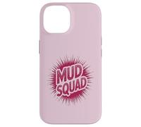 Custodia per iPhone 14 Ragazze MUD SQUAD Muddy Run Buddies Dirt Don't Hurt Bike Mom