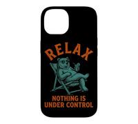 Custodia per iPhone 14 Relax Niente è sotto controllo Orso Pensatore Umorismo Dicendo