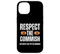 Custodia per iPhone 14 Respect The Commish Funny Fantasy Football Commissioner