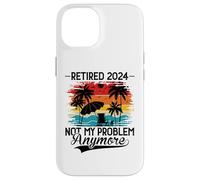Custodia per iPhone 14 Retired 2024 Not My Problem Anymore - Funny Retirement 2024