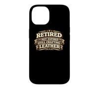 Custodia per iPhone 14 Retired Not Expired Still Crafting Leather Worker Gift