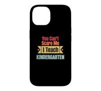 Custodia per iPhone 14 Retro You Can't Scare Me I Teach Kindergarten Divertente Insegnamento