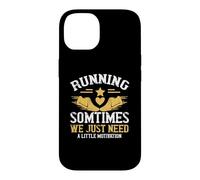 Custodia per iPhone 14 Running Sometimes We Just Need A Little Motivation Runner
