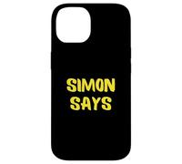 Custodia per iPhone 14 Semplice Simon Say's Funny Classic Game Tee