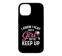 Custodia per iPhone 14 So che gioco come una ragazza cerca di tenere il passo - Golf Lover Golfer