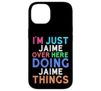 Custodia per iPhone 14 Sono solo Jaime qui a fare cose Jaime Jaime