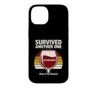 Custodia per iPhone 14 Sopravvissuto a un altro vino è la settimana della ricompensa