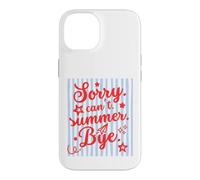 Custodia per iPhone 14 Sorry Can't Summer Bye Funny Last Day of School Teacher Tee