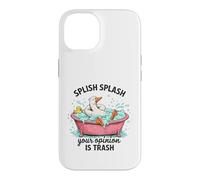 Custodia per iPhone 14 Splish Splash La tua opinione è Trash Duck Bath