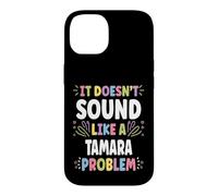 Custodia per iPhone 14 TAMARA Personalizzato Regalo Donna Personalizzato TAMARA