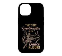 Custodia per iPhone 14 That's My Granddaughter on The Dance Floor Ballet Recital