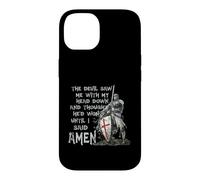 Custodia per iPhone 14 The Devil Saw Me With My Head Down Thought He'D Won Knights