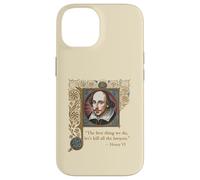 Custodia per iPhone 14 UCCIDI TUTTI GLI AVVOCATI Citazione di Shakespeare Enrico VI, Parte 2