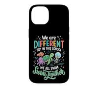 Custodia per iPhone 14 We Are All Different But In This School We All Swim Together
