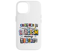 Custodia per iPhone 14 Witty Sarcasm Molti Talenti Detto Umoristico
