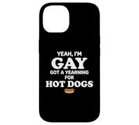 Custodia per iPhone 14 Yeah I'm Gay Got A Yearning for Hot Dogs Funny Meme LGBTQ