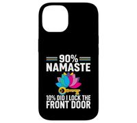 Custodia per iPhone 14 Yoga Humor 90% Namaste 10% Did I Lock The Door