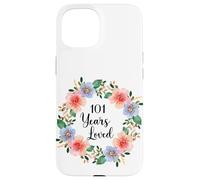 Custodia per iPhone 15 101 Years Loved 101th Birthday Floral 101 Years Loved Women