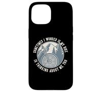 Custodia per iPhone 15 A volte mi chiedo se la mia bici stia pensando alla bici Mtb