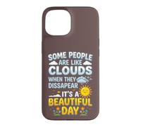 Custodia per iPhone 15 Alcune persone sono come nuvole Umorismo sarcastico