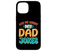 Custodia per iPhone 15 Ask Me About My Dad Jokes Funny Father's Day Dad Joke