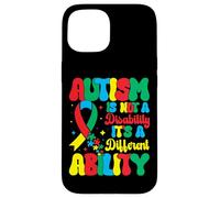 Custodia per iPhone 15 Autism Is Not A Disability It's A Different Ability - Autism