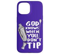 Custodia per iPhone 15 Bar Work God Knows When You Don't Tip Citazione divertente Barman
