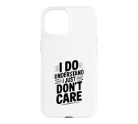 Custodia per iPhone 15 Capisco che non mi interessa l'umorismo sarcastico