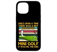 Custodia per iPhone 15 C'era una volta un ragazzo che amava il Mini Golf
