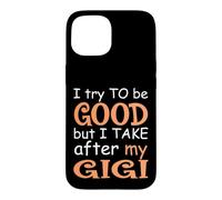 Custodia per iPhone 15 Cerco di essere buono ma prendo dopo il mio Gigi