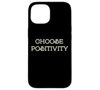 Custodia per iPhone 15 Choose Positivity Joy and Happiness Motivation Design