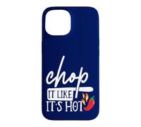 Custodia per iPhone 15 Chop It Like Its Hot Pepper - Divertente costume da chef