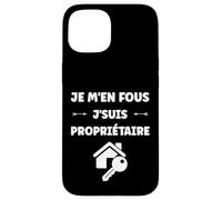 Custodia per iPhone 15 Citation Proprio humour Je men fous je suis Propriétaire