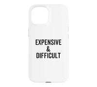 Custodia per iPhone 15 Citazione divertente costosa e difficile