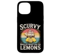 Custodia per iPhone 15 Citazione divertente Scurvy When Life Doesnt Give You Lemons