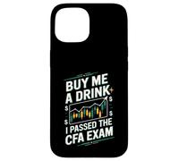 Custodia per iPhone 15 Comprami un drink ho superato l'esame CFA divertente esame CFA