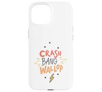 Custodia per iPhone 15 Crash Bang Wallop Lightning Laugh Logo Stampa Frase