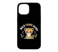 Custodia per iPhone 15 Cute Animal Leopard quote Funny Wild Thing Alert