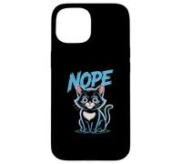 Custodia per iPhone 15 Cute Kitty Says No | Divertente amante dei gatti sarcastico Mood Graphic
