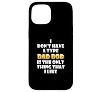 Custodia per iPhone 15 Dad Bod is my type Funny Gag Fathers Day costume Cute Dads