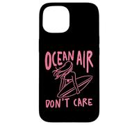Custodia per iPhone 15 Design estivo Ocean Air Don't Care Surfer Girl