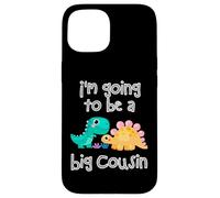 Custodia per iPhone 15 Dinosaur Lovers I'm Going To Be A Big Cousin Crew Ragazze Ragazzi