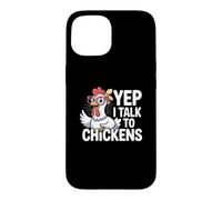 Custodia per iPhone 15 Divertente Sì, parlo con i polli Crazy Hen Farmer Livestock Meme