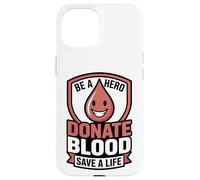 Custodia per iPhone 15 Eroe dona sangue Save A Life Donatore Sostegno