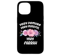 Custodia per iPhone 15 Farrah Personalized Very Demure Very Mindful Farrah Name