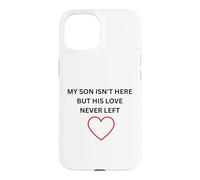 Custodia per iPhone 15 figlio non è qui, ma il suo amore non ha mai lasciato l"usura commemorativa