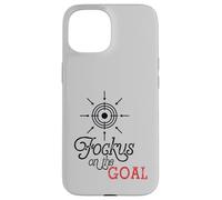 Custodia per iPhone 15 Focus on the Goal Target Graphic Motivation Discipline Quote