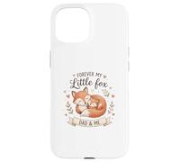 Custodia per iPhone 15 Forever My Little Foxes - Papà & Me Cute Wildlife